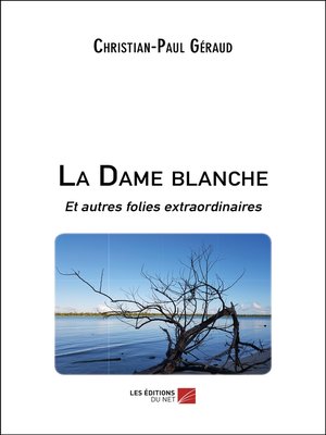 cover image of La Dame blanche